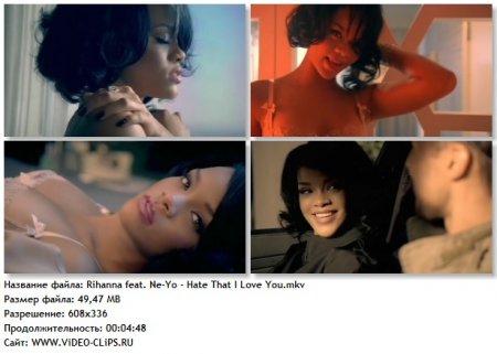 Rihanna feat. Ne-Yo - Hate That I Love You