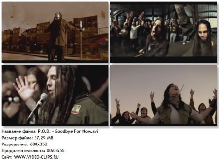 P.O.D. - Goodbye For Now