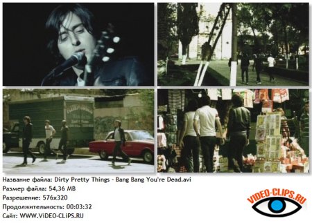 Dirty Pretty Things - Bang Bang You're Dead