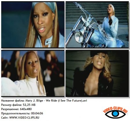 Mary J. Blige - We Ride (I See The Future)