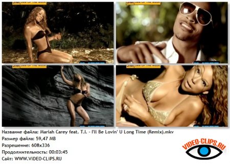 Mariah Carey feat. T.I. - I'll Be Lovin' U Long Time (Remix)