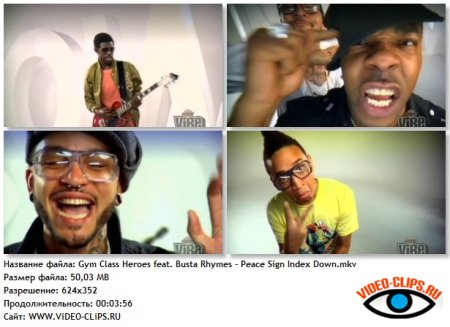 Gym Class Heroes feat. Busta Rhymes - Peace Sign Index Down