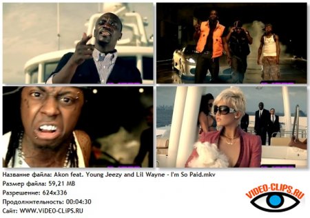 Akon feat. Lil Wayne and Young Jeezy - I'm So Paid