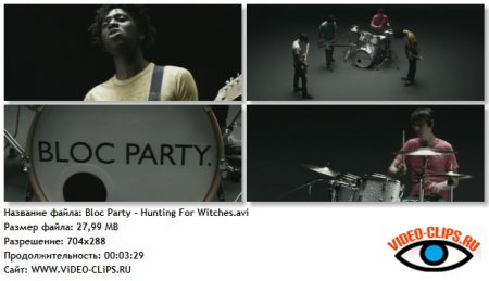 Bloc Party - Hunting For Witches