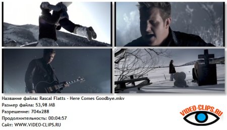 Rascal Flatts - Here Comes Goodbye