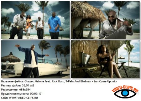 Glasses Malone feat. Rick Ross, T-Pain And Birdman - Sun Come Up